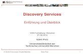 Discovery Services - OPUS 4 Discovery Services Einf£¼hrung und £“berblick VDB-Fortbildung, M£¼nchen