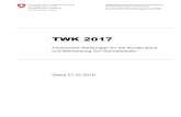 TWK 2017 - Bundesamt für Bevölkerungsschutz BABS · Technische Weisungen für die Konstruktion und Bemessung von Schutzbauten (TWK) vom 1. Dezember 2016 Das Bundesamt für Bevölkerungsschutz,