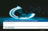 Carl Cloos Schweißtechnik GmbH€¦ · CLOOS Schweißtechnik: Roboter- und Schweißtechnologie aus einer Hand Seit 1919 gehört die Carl Cloos Schweißtechnik GmbH zu den führenden