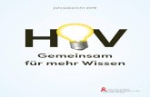 Jahresbericht 2019 H V - Aids-Hilfe Schweiz · 2 – 5 14 Erbrachte Leistungen und Highlights 2019 10 Die Aids-Hilfe Schweiz 16 «Mein Leben mit HIV» 20 Meldestelle für Diskriminierungen