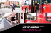 Bus- & Bahnverkehr sicherer machen Türschließsysteme, die ... · 3 1 2 4 1 3 2 4 Fingerschutzprofil Hauptschließkante Anfahrschutz Nebenschließkante Fußschutzleiste LEXI*-Lichtgittersystem