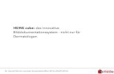 HEINE cube: das innovative Bilddokumentationssystem ... HEINE cube: das innovative Bilddokumentationssystem