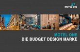 Die Motel One Gruppe - Marketing Club Berlin e.V.€¦ · HOTELMARKT DEUTSCHLAND 2015 • 436,4 Mio. Übernachtungen ein Plus von 3% zum Vorjahr (424 Mio.) • davon rund 272 Mio.