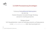2.2 SAR Processierung Grundlagen WS07-08keydel.pixelplaat.de/uploads/File/erlangen 07-08/Vorlesung07-08... · SAR Processing Image Formation Different Azimuth Reference Functions