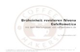 Brüheinheit revidieren Nivona CafeRomatica · PDF file 2 Allgemeine Information zu diesem Serviceheft: Dieses Serviceheft zeigt das Revidieren der Brüheinheit mit dem Wartungsset