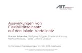 Auswirkungen von Flexibilitätseinsatz auf das lokale ...€¦ · Auswirkungen von Flexibilitätseinsatz auf das lokale Verteilnetz Roman Schwalbe, Wolfgang Prüggler, Friederich