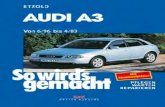 So wird's gemacht - Band 110 - Audi A3 - Weltbild · PDF file AUDI A3 Benziner 1,6 l/ 74 kW (101 PS) 7/96 – 8/00 1,6 l/ 75 kW (102 PS) 9/00 – 4/03 1,8 l/ 92 kW (125 PS) 6/96 –