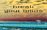 break your limits - Norman Bücher break your limits · break your limits - Norman Bücher 3 Vorwort break your limits – mein Lebensmotto. Damit meine ich, seine eigenen Grenzen
