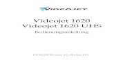 462269-03 Videojet 1620 Operator Manual · Videojet Technologies Inc. unter der Nummer +1-800-843-3610 (für alle Kunden innerhalb der Vereinigten Staaten). Kunden außerhalb der