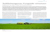 Teilﬂächengenau Fungizide einsetzen€¦ · M.Sc. Hermann Leithold und Dipl.-Ing.agr. Peer Leithold, Agricon GmbH GUXQG XQG 6WLFNVWRIIG¾QJXQJ ZHUGHQ auf professionellen Betrieben