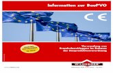 Information zur BauPVO - Wildeboer€¦ · Products Directive - CPD) [10] durch entsprechend nach Bauproduk - tenrichtlinie notifizierte Stellen in Europa ausgestellt. Dieses System