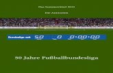 50 Jahre Fußballbundesligaraetselnasen.de/sommerraetsel-2013/wp-content/uploads/sites/3/2015/… · Reporter aller ARD-Sender fesseln die Fans mit präzisen, packenden und emotionalen
