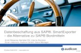 Datenbeschaffung aus SAP®. SmartExporter die Alternative ...€¦ · Zertifiziert von SAP® Integration and Certification Center (SAP ICC) Für Integration mit SAP® NetWeaver 7.00,