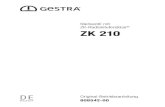 Stellventil mit ZK 210 - gestra.de · Stellventil ZK 210 je nach Auftrag mit oder ohne aufgebauten Antrieb inkl. Betriebsanleitg. Betriebsanleitung des Stellventils Teileliste mit
