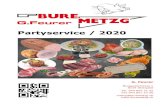Partyservice / 2020 - Buremetzg · Seite 2 von 20 G. Feurer, Bruggwisstr. 1, 8154 Oberglatt Tel. 044 850 31 55 Fax 044 851 23 36 buremetzg-feurer@bluewin.ch Pariserbrot lang gefüllt