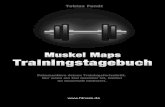 YYY HKVPGUU FG - Fitness.de€¦ · YYY HKVPGUU FG. Tobias Fendt Muskel Maps Trainingstagebuch Dokumentiere deinen Trainingsfortschritt, deine Maße, deinen Körperfettanteil und