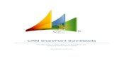 CRM SharePoint Schnittstelle CRM SharePoint Schnittstelle Handbuch zur Konfiguration und Installation