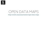 OPEN DATA MAPS - Sindresindre.at/praesentation/open-data-maps/Open-Data-Maps.pdf · LEAFLET Lizenz: MIT 27 KB gzipped neu, schlank, mobil optimiert leaflet.cloudmade.com. FRAMEWORK