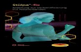 Stülpa -ﬁ x - HARTMANN GROUP€¦ · Stülpa-fix kann für Fixierverbände aller Art und Größe angewendet werden. Dabei darf die Größe nicht zu eng gewählt werden, um Einschnürungen