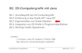B2. 2D-Computergrafik mit Java · Porter-Duff Regeln • Java 2D orientiert sich an: – T. Porter and T. Duff, "Compositing Digital Images", SIGGRAPH 84 • Definition der Pixel