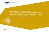 Impact Investing: Konzept, Spannungsfelder und ...€¦ · Prof. Dr. Pascal Dey Dr. Kevin Schaefers Julia Bahlmann & Z/ }Pv] À &]vv /v µ St. Gallen/Bad Homburg, Januar 2019 Liebe