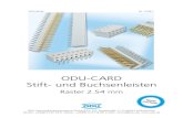 ODU-CARD Stift- und Buchsenleisten · ODU-CARD 254 arbeiten mit einem 4-Punktkontaktprinzip. Die konstruierte Federform der Kontaktbuchsen im Bereich der Buchsenöffnung verhindert