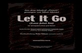 Aus dem Musical „Frozen“ gesungen von Idina Menzel Let It Go · Aus dem Musical „Frozen“ gesungen von Idina Menzel Let It Go (Lass jetzt los) für gemischten Chor und Klavier