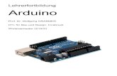 Lehrerfortbildung Arduino - bplacedwolgra.bplaced.net/download/Arduino-Skriptum.pdf · Der Arduino verträgt falsche Anschlussbelegungen i. A. gut, ein Operationsverstärker nicht.