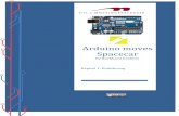 Arduino moves Spacecar - imst.ac.at 1542 UM-Ardui… · Arduino kann verwendet werden, um eigenständige interaktive Objekte zu steuern oder um mit Softwareanwendungen auf Computern