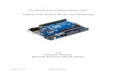 So einfach kann programmieren sein! Arduino Uno Tutorial ...myhomearchiv.synology.me/download/Arduino Programmierhandbuc… · Die Arduino Boards werden entweder über USB mit Spannung