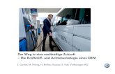 Der Weg in eine nachhaltige Zukunft – Die Kraftstoff- und ... · Der Weg in eine nachhaltige Zukunft – Die Kraftstoff- und Antriebsstrategie eines OEM T. Garbe, M. Hönig, H.