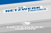 NETZWERK VfL PARTNER€¦ · NETZWERK PARTNER mit dem Verein machen die professionelle Durchführung von Spieltagen und Veranstaltungen möglich. Neben dem Einsatz der Produkte und