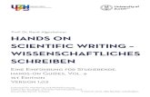 Hands-on Scientific Writing - Wissenschaftliches Schreiben3b28332d-d8da-4507-8693-a45… · Pay attention to the writing in papers you read, and notice the style adopted by authors