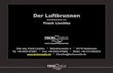 Kurzinformation von Frank Lischka - Bosy- Der Luftbrunnen Kurzinformation von Frank Lischka Dipl.-Ing
