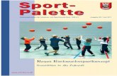 Sport- Palette · Palette Neues Nachwuchssportkonzept Investition in die Zukunft. Aus den Abteilungen Seite Jugend 9 Schwimmen 11 Kanu 12–13 Wasserball 13 Tischtennis 14 Leichtathletik