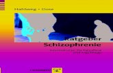 Schizophrenie - assets.thalia.media · Ratgeber zur Reihe Fortschritte der Psychotherapie Band 10 Ratgeber Schizophrenie von Prof. Dr. Kurt Hahlweg und Prof. Dr. Matthias Dose Herausgeber