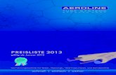 Preisliste 2013 - oeko-energie.de€¦ · Preisliste 01/2013 gültig ab Januar 2013 AEROLINE TUBE SYSTEMS | DE-89081 ULM | Im Lehrer Feld 30 Preise zuzüglich der gesetzlichen MwSt.