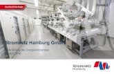 Stromnetz Hamburg GmbH...2016/06/02  · * 1 TWh = 1.000.000 kWh Beschäftigte > 1.200 Netzkunden (Privat-, Gewerbe- und 1.130.000 Industriekunden) Lieferanten > 400 Lieferantenwechsel