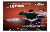 New Le Premier Festival Tango International de · 2009. 10. 29. · Savone Civitavecchia/Rome Barcelone Palma Tunis Malte Palerme Costa Croisières a le grand honneur de présenter