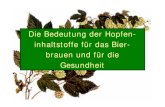 Die Bedeutung der Hopfen- inhaltstoffe für das Bier- brauen und … en bierbrouwen.pdf · 2015. 4. 7. · Substanzen und Substanzgruppen Konzentrationen Phenolische Carbonsäuren