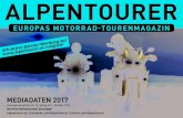 ALpENTourEr...ALpENTourEr – EuropAs MoTorrAD-TourENMAgAzIN! ALpENTourEr – Europas Motorrad-Tourenmagazin – ist seit zehn Jahren die starke Nummer Zwei unter den Zeitschriften