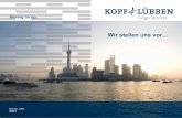 Wir stellen uns vor! - kopf-luebben.com · Mitgliedschaft im The Cooperative Logistics Network Bremen, 2020 Seite 5. Seefracht Transporte, wie Sie sie brauchen Import und Export weltweit