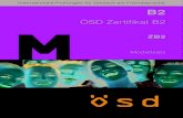 ÖSD Zertifikat B2 M - Österreich Institut · M Internationale Prüfungen für Deutsch als Fremdsprache Modellsatz B2 ZB2 ÖSD Zertifikat B2