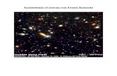 Kosmologie (Vortrag von Frank Kausch) · Stellung des Menschen in der Welt, sind wir im 20.Jahrhundert ein Stück näher gekommen. Eine Revolution in der theoretischen Physik, wie