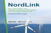 Das „grüne Kabel” zum Austausch deutscher Windenergie mit ...€¦ · Das NordLink-Erdkabel ist ein masseimprägniertes 525-kV-Erdkabel (MI-Kabel). Für das Erdkabel für SuedLink