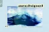 archipel...archipel ist zugleich der Name dieses Druckwerks, welches Positionen aus Kunst, Theorie und Literatur beinhaltet, als auch Thema der ersten ... wenn wir auf ihr gestrandet