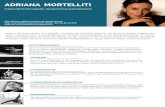 ADRIANA MORTELLITI€¦ · Sie ist als Choregrafin für verschiedene Oper- und Tanzproduktionen tätig gewesen, etwa für Stadttheater Augsburg, das Balletto di Milano, das Staatstheater