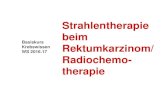 Strahlentherapie beim - Medizinischen Universität Wien...3 Strahlentherapie Schmid, MUW, Strahlentherapie Symptome •Rektale Blutabgänge mit analen Symptomen (Schleimabgänge,Schmerzen)