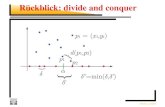 Rückblick: divide and conquer · 2001. 12. 14. · Backtracking branch and bound Heuristiken und Approximation F3’01/02 – p.214/239. Greedy-Algorithmen Einsatz bei Auswahl einer