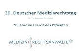 20. Deutscher Medizinrechtstag...20 Deutscher Medizinrechtstag 13. –14. September 2019, Berlin 20 Jahre im Dienst des Patienten Zahnmedizin für Juristen Referent: Dr. jur. Ernst-R.